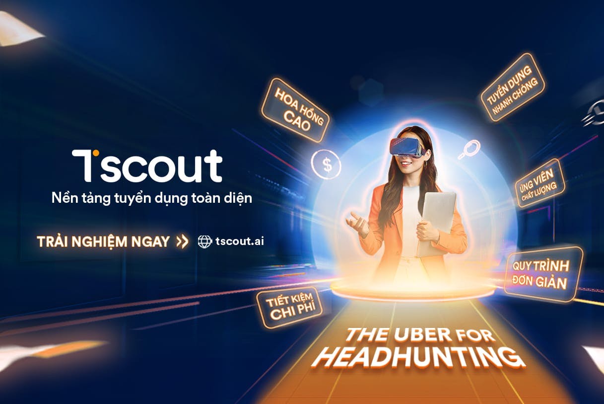 Chào mừng bạn đến với Tscout - Giải Pháp Tuyển Dụng Toàn Diện!